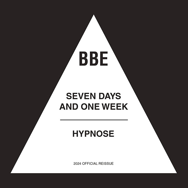 BBE - SEVEN DAYS AND ONE WEEK