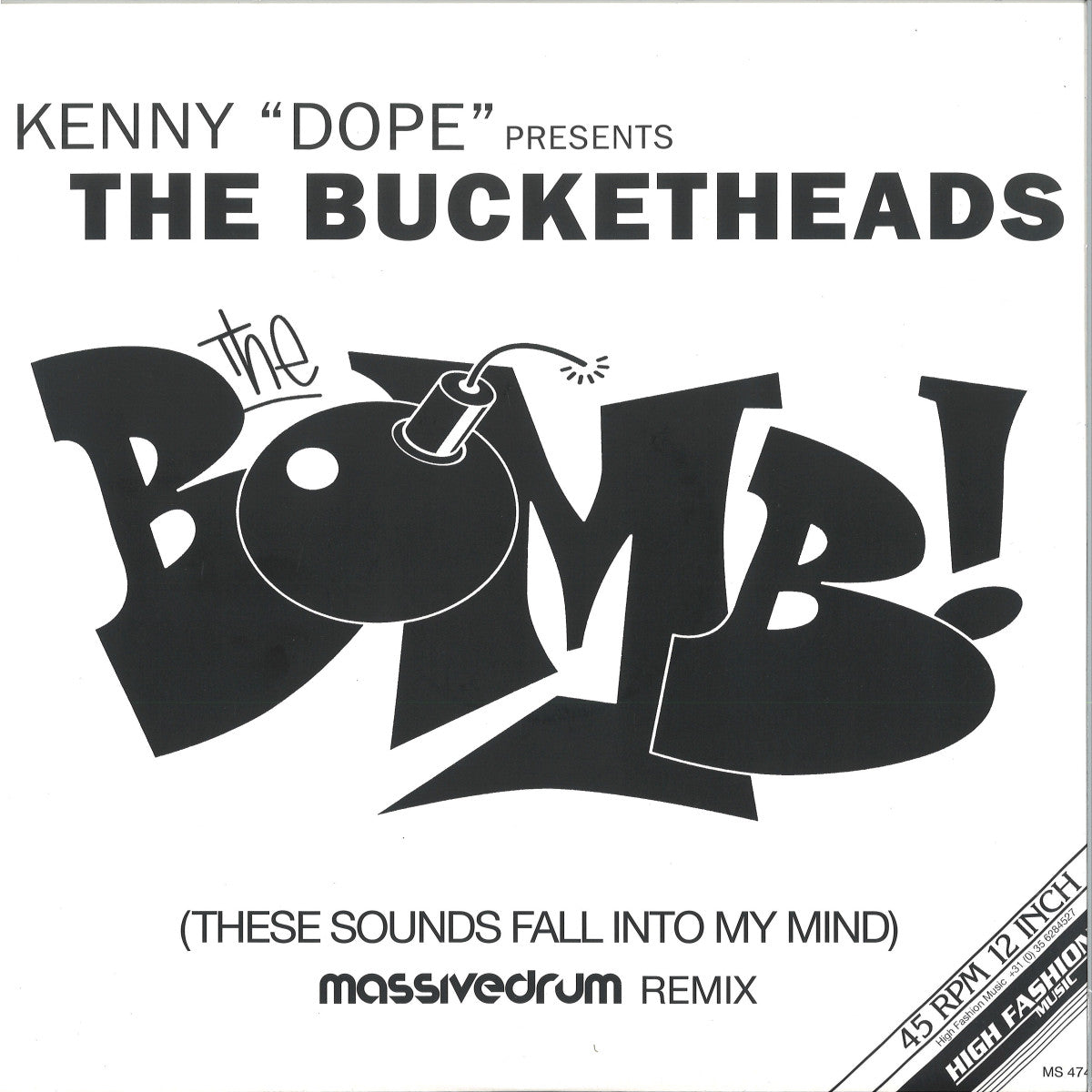 The Bucketheads - The Bomb! (These Sounds Fall Into My Mind)