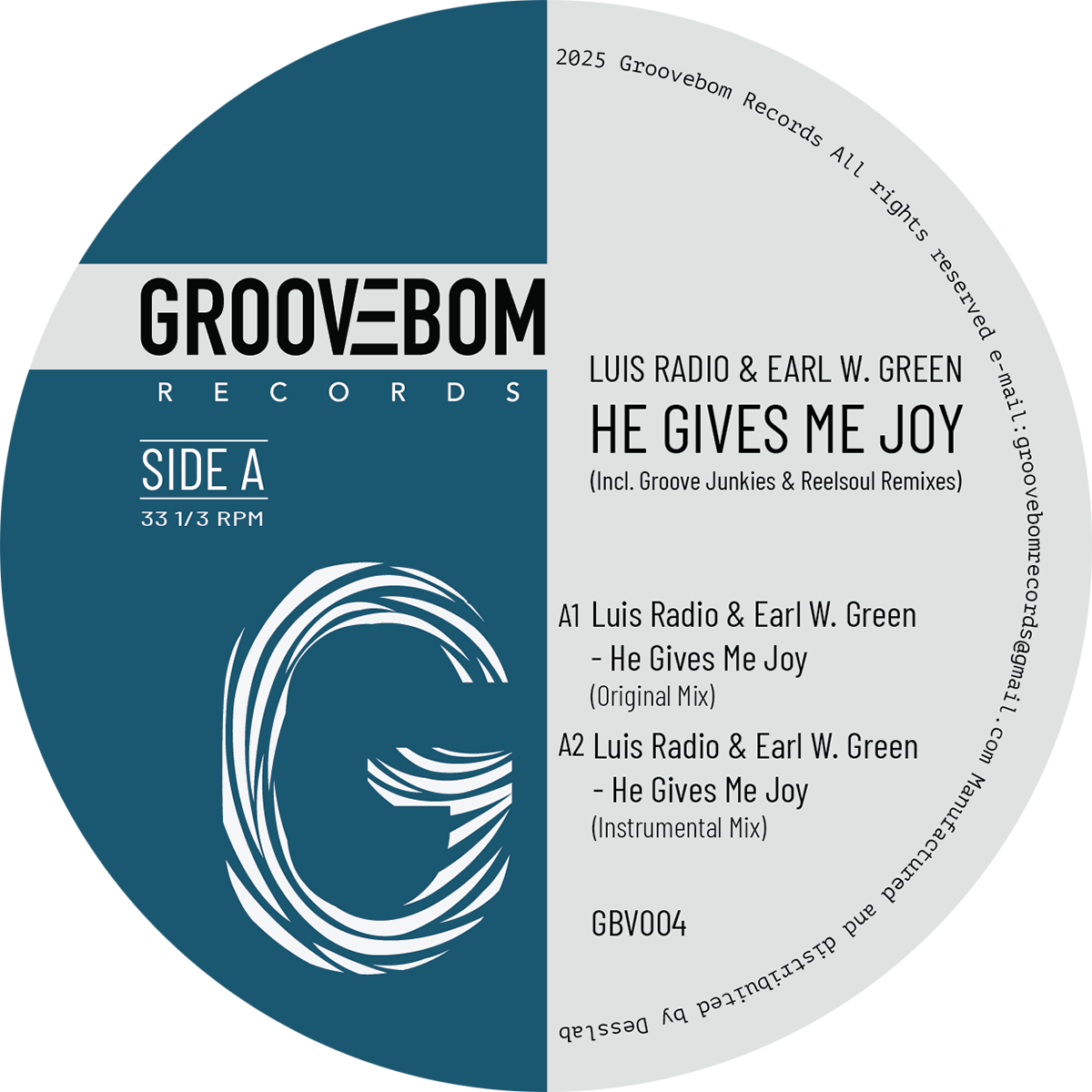 Luis Radio & Earl W. Green - HE GIVES ME JOY (GROOVE JUNKIES & REELSOUL REMIXES)
