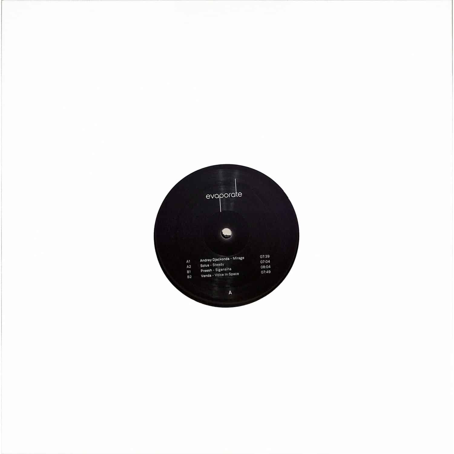 Andrey Djackonda, Solus, Preesh & Venda - EVAPORATE VARIOUS ARTISTS 001