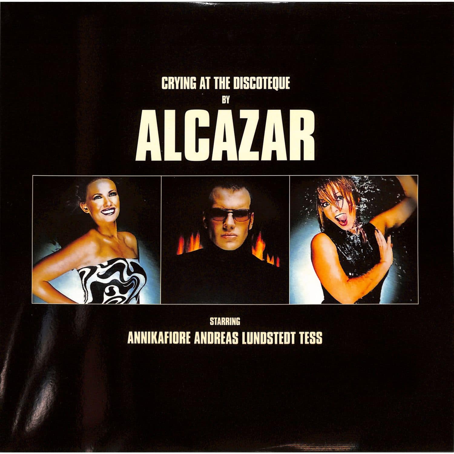 Alcazar - CRYING AT THE DISCOTEQUE