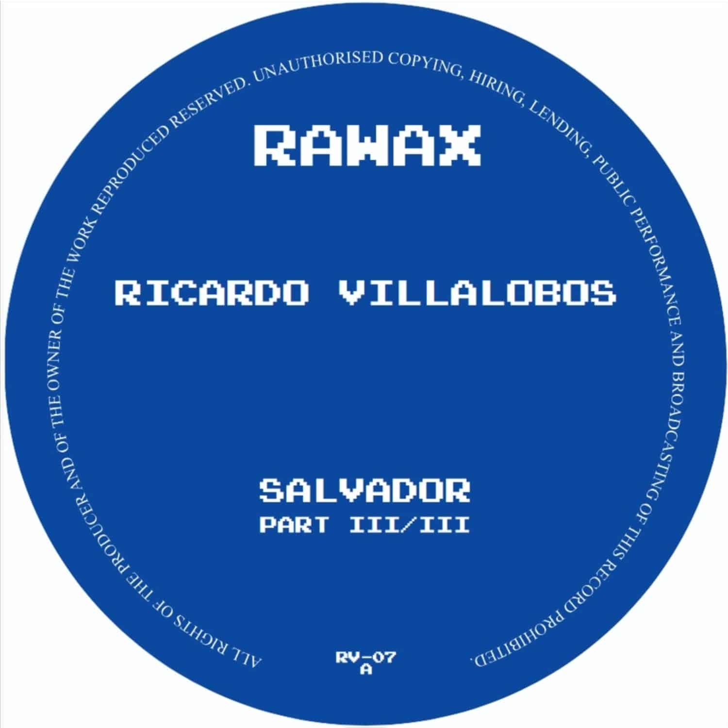 Ricardo Villalobos - Salvador (Part 3 Of 3)