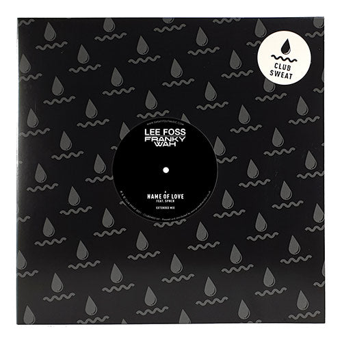 Lee Foss & Franky Wah - NAME OF LOVE (Feat. SPNCR)