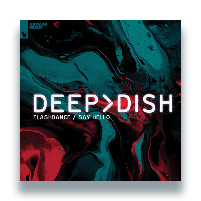 Deep Dish - FLASHDANCE / SAY HELLO