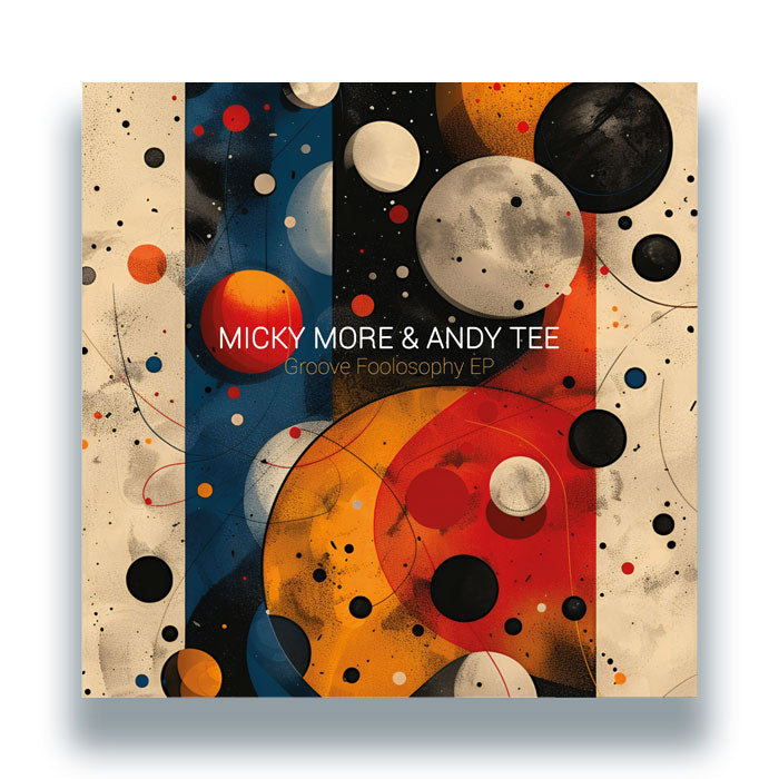 Micky More & Andy Tee - Groove Foolosophy EP